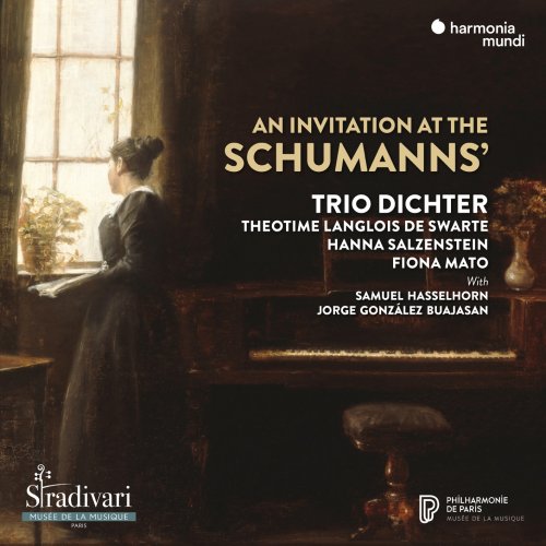 Trio Dichter, Théotime Langlois de Swarte, Hanna Salzenstein, Fiona Mato - An Invitation at the Schumanns' (2023) [Hi-Res]