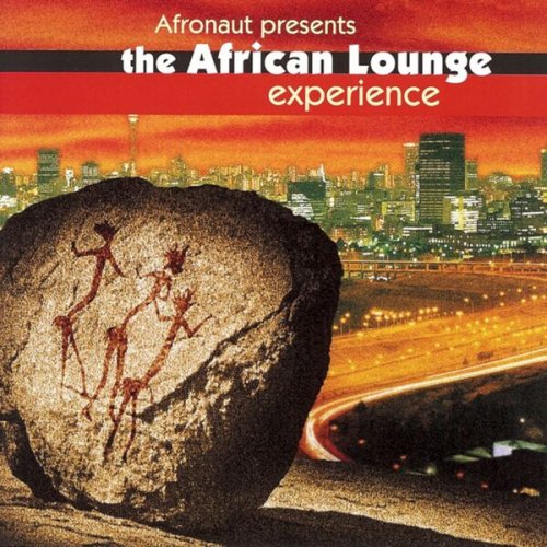 Afronaut - The African Lounge Experience (2004)