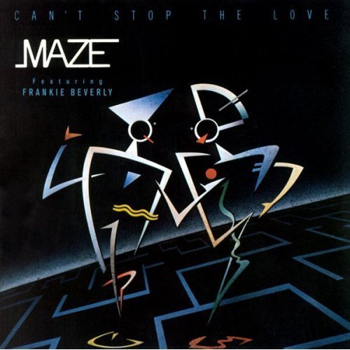 Maze - Can't Stop the Love (1985)