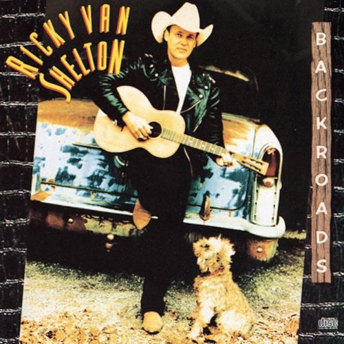 Ricky Van Shelton - Backroads (1991)