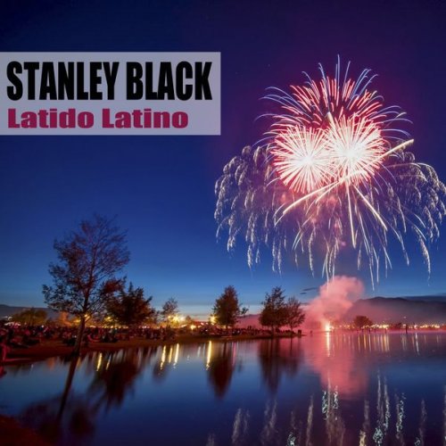 Stanley Black - Latido Latino (2021)