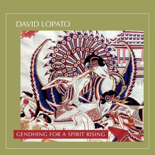David Lopato - Gendhing For A Spirit Rising (2023)
