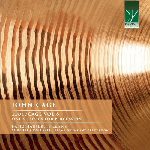 Fritz Hauser - John Cage: AboutCAGE, Vol. 8 (ONE 4 / Solos for Percussion) (2023)