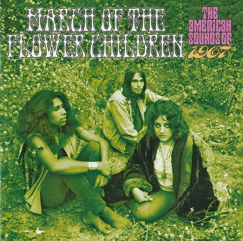 Various Artist - March Of The Flower Children: The American Sounds Of 1967 (2023)
