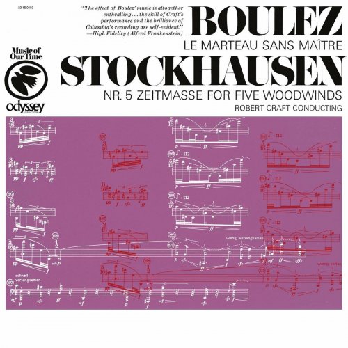 Robert Craft - Boulez: Le Marteau sans maître - Stockhausen: "Zeitmaße", Op. 5 (1956) (1967 Re-edited Version) (2023)