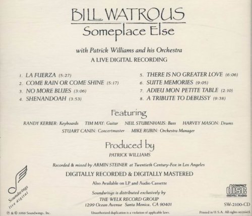 Bill Watrous with Patrick Williams & His Orchestra - Someplace Else (1986)