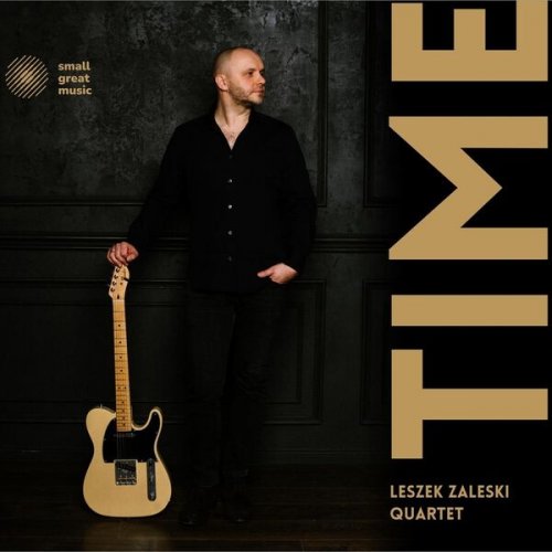 Leszek Zaleski Quartet - Time (2023)