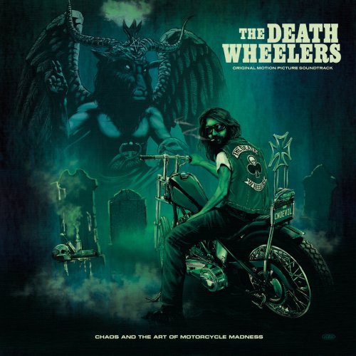 The Death Wheelers - Chaos And The Art of Motorcycle Madness (2023) [Hi-Res]