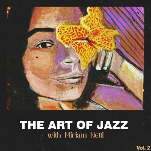 Miriam Netti - The Art of Jazz with Miriam Netti, Vol. 2 (2023)