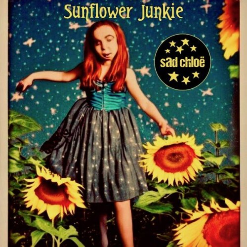 Sad Chloë - Sunflower Junkie (2023) [Hi-Res]