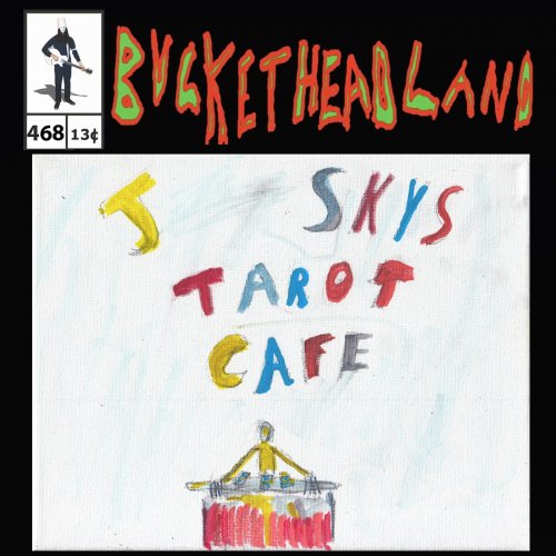 Buckethead - Live From J Skys Tarot Cafe (Pike 468) (2023)