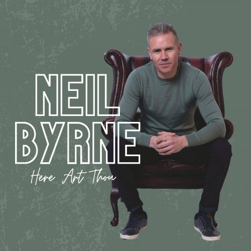 Neil Byrne - Here Art Thou (2023)