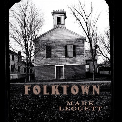 Mark Leggett - Folktown (2023)