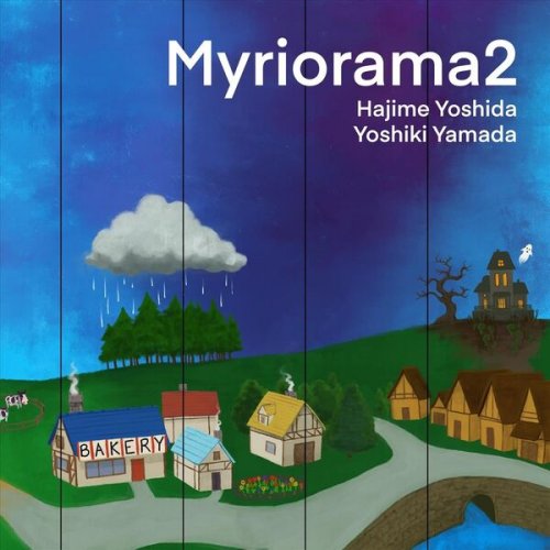 Hajime Yoshida & Yoshiki Yamada - Myriorama2 (2023)