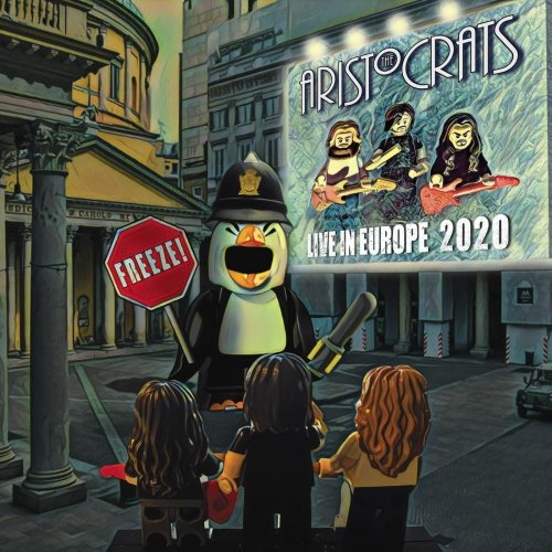 The Aristocrats - Freeze! Live in Europe 2020 (2021)