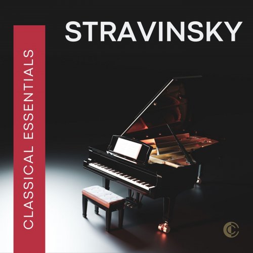 VA - Classical Essentials: Stravinsky (2023)