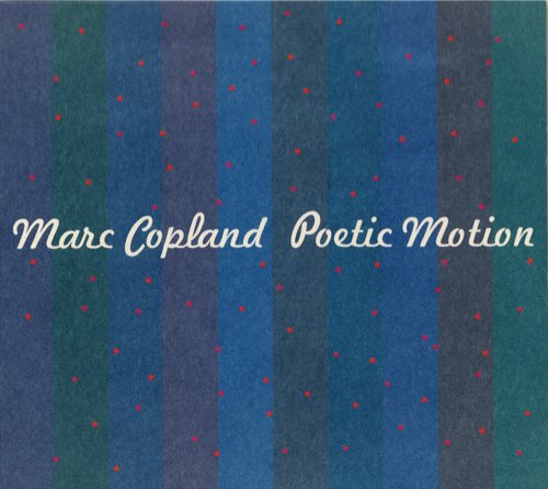 Marc Copland - Poetic Motion (2001) 320 kbps+CD Rip