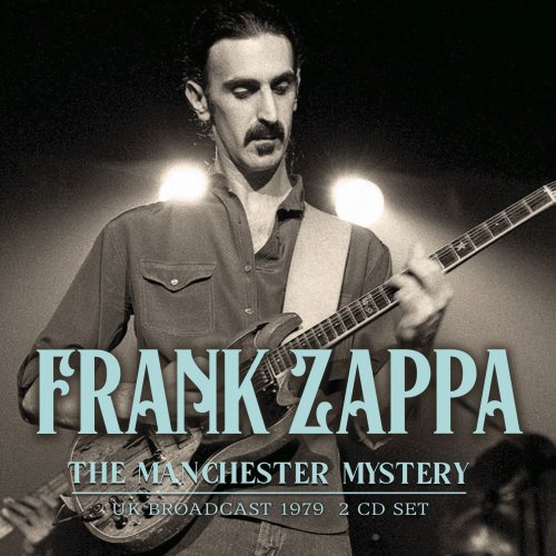 Frank Zappa - The Manchester Mystery (2023)