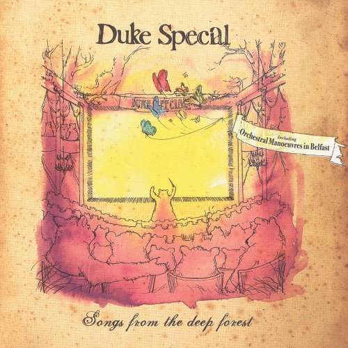 Duke Special - Songs from the Deep Forest (2CD Limited Edition) (2006)