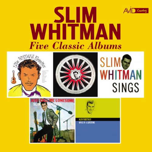 Slim Whitman - Five Classic Albums (Favourites / Sings Country Hits / Sings / Just Call Me Lonesome / Once in a Lifetime) (Digitally Remastered) (2019)