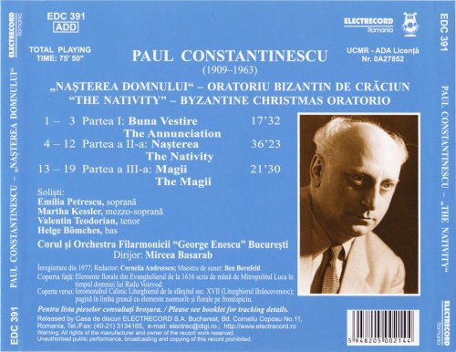 Corul, Orchestra Filarmonicii George Enescu, Bucuresti, Mircea Basarab - Paul Constantinescu: Nașterea Domnului, Oratoriu Bizantin de Crăciun (2000)