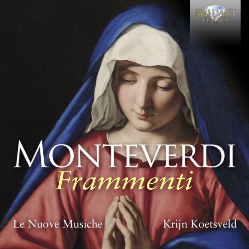 Krijn Koetsveld, Jennifer van der Hart, Wendy Roobol, Le Nuove Musiche - Monteverdi: Frammenti (2023) [Hi-Res]
