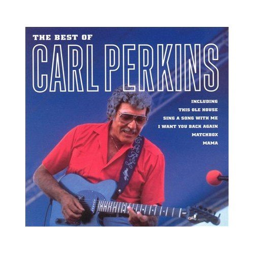 Carl Perkins - The Best of Carl Perkins (1998)