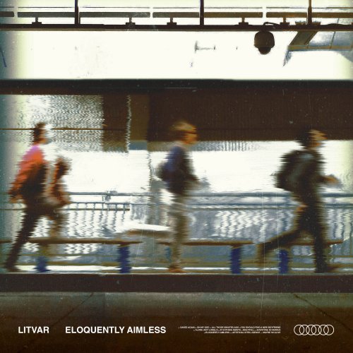 Litvar - Eloquently Aimless (2023) Hi Res