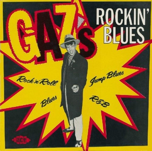 VA - Gaz's Rockin' Blues (2005)