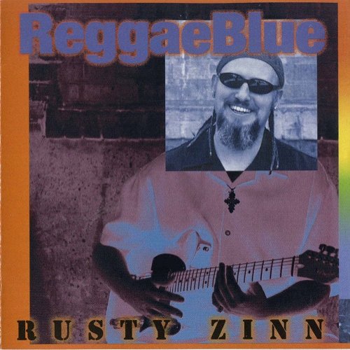 Rusty Zinn - ReggaeBlue (2007)