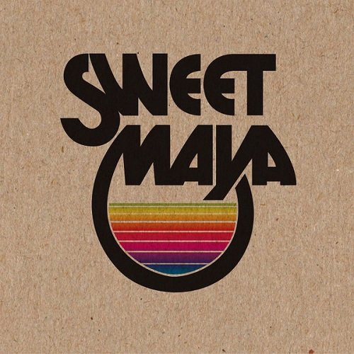 Sweet Maya – Sweet Maya (Reissue) (1977/2016)