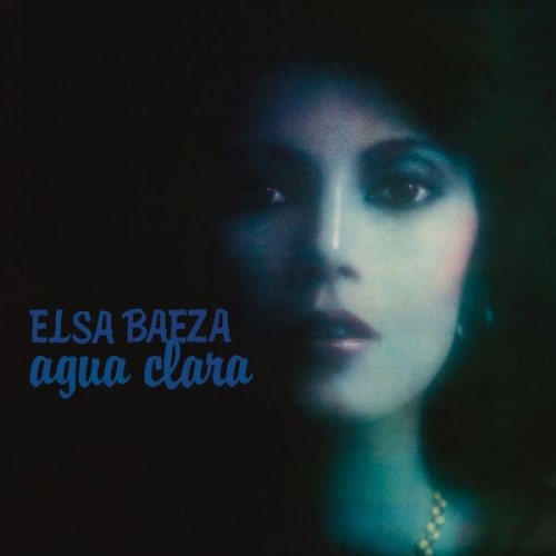 Elsa Baeza - Agua Clara (Remasterizado 2023) (2023) Hi-Res