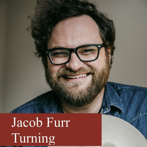 Jacob Furr - Turning (2023)