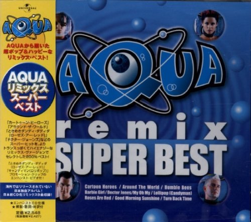 Aqua - Aqua Remix Super Best (Japan Edition) (2002)