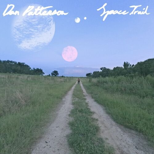 Dan Patterson - Space Trail (2023)