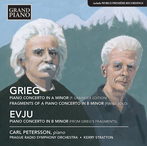 Carl Petersson, Symfonický orchestr Českého rozhlasu, Kerry Stratton - Grieg & Evju: Works for Piano (2015)