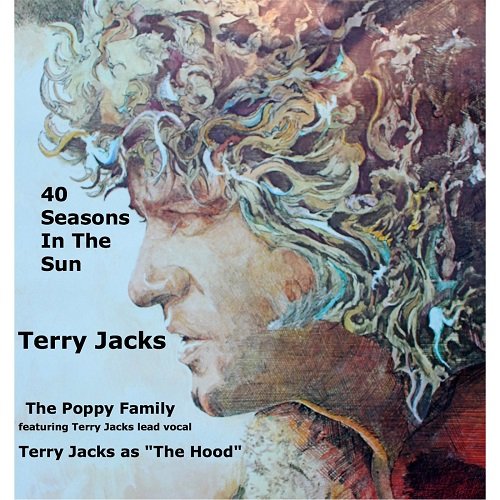 Terry Jacks, The Poppy Family - 40 Seasons in the Sun (2015)