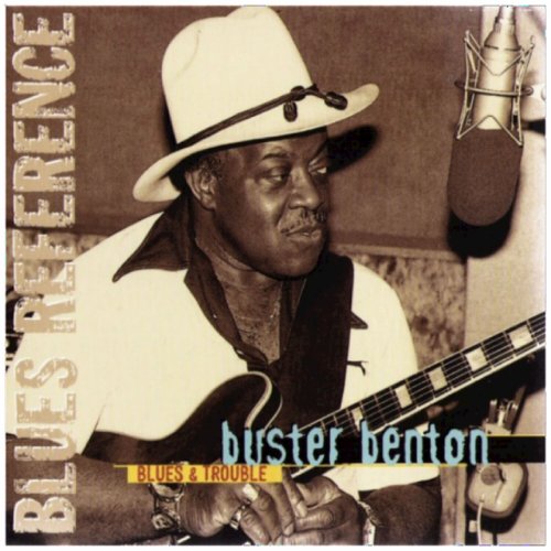 Buster Benton - Blues Reference (2023)
