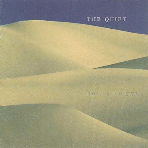 Phil Driscoll - The Quiet (2000) [Hi-Res]