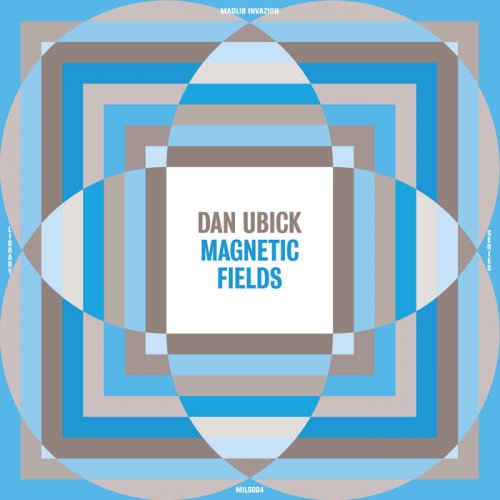 Dan Ubick - Magnetic Fields (2023)