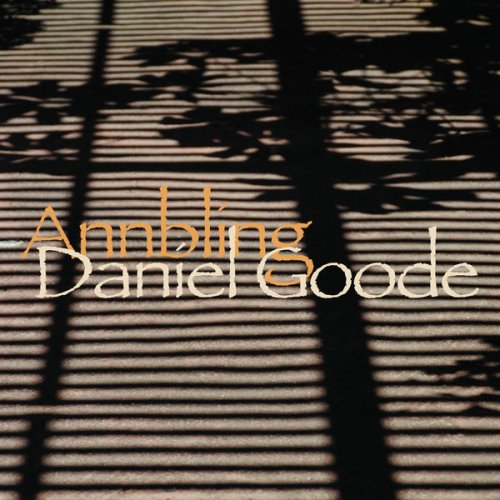 Daniel Goode - Annbling (2014)