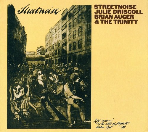 Julie Driscoll, Brian Auger & The Trinity – Streetnoise / The Mod Years (2009)