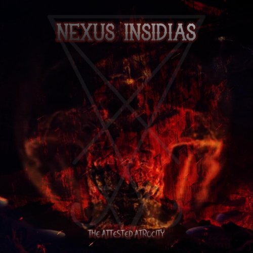 Nexus Insidias - The Attested Atrocity (2023)