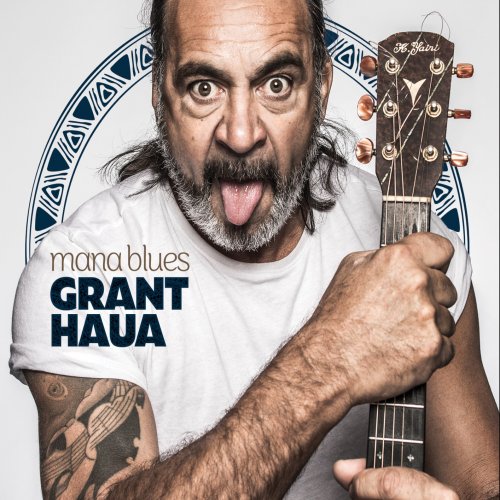 Grant Haua - Mana Blues (2023) [Hi-Res]