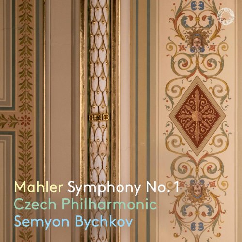 Czech Philharmonic & Semyon Bychkov - Mahler: Symphony No. 1 (2023) [Hi-Res]