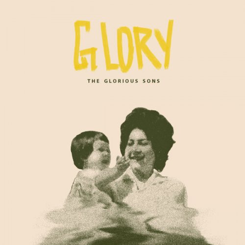 The Glorious Sons - Glory (2023) [Hi-Res]