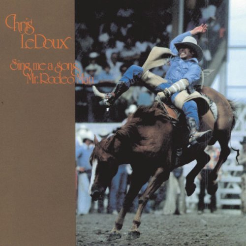 Chris LeDoux - Sing Me A Song Mr. Rodeo Man (1977)