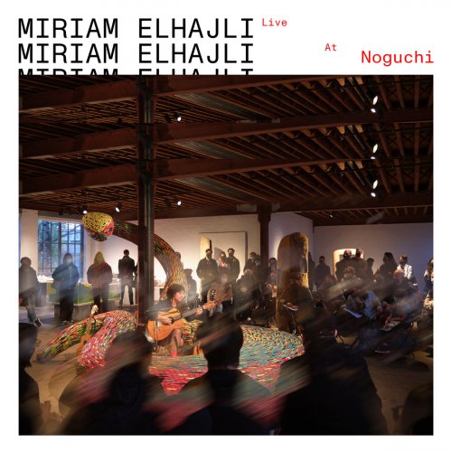 Miriam Elhajli - Live At Noguchi (2023) [Hi-Res]