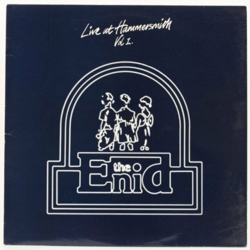The Enid - Live at Hammersmith, Vol.1 & Vol.2 (1983)