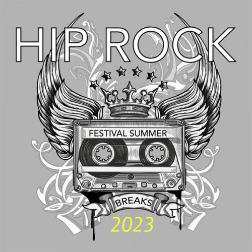 VA - Hip Rock Festival Summer Breaks 2023 (2023)